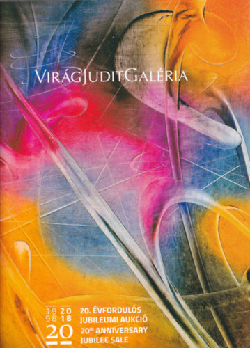 Virg Judit Galria s Aukcishz - szi aukci 2018 (20. vforduls jubileumi aukci)
