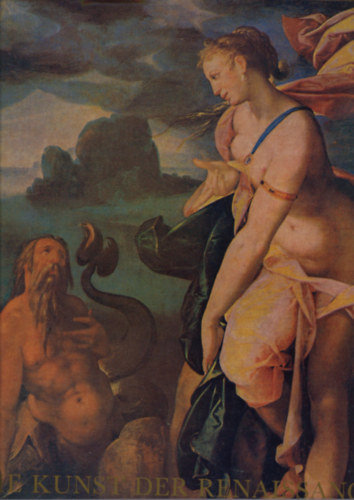 Jirina Horejs, Emanuel Poche, Jarmila Krclov - Die Kunst der Renaissance und des Manierismus in Bhmen (Deutsch)(Artia)