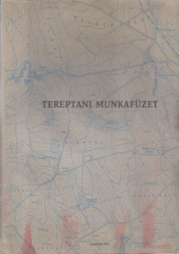Riczel Zolt�n �rgy. (szerk.) - Tereptani munkaf�zet