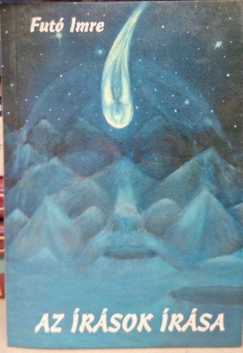Fut� Imre - Az �r�sok �r�sa