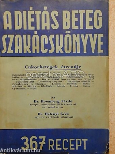 DR. Rosenberg László - A diétás beteg szakácskönyve IV. - Cukorbetegek étrendje