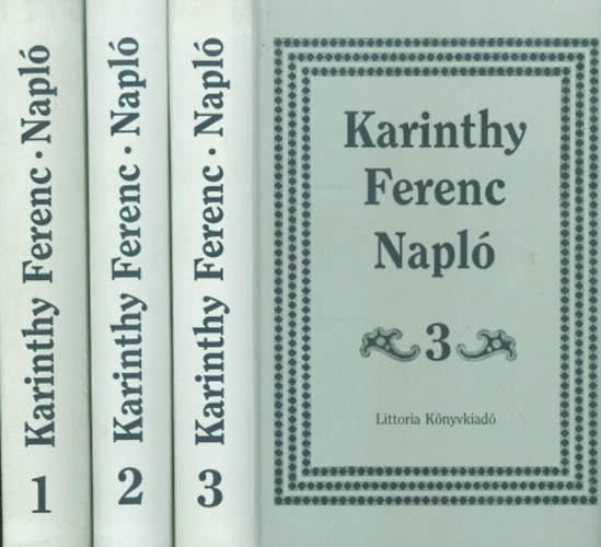 Karinthy Ferenc - Napl� I-III.  (1967-1969, 1970-1973, 1974-1991)