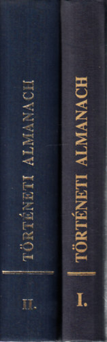 T�rt�neti almanach I-II. (Az ideiglenes nemzetgy�l�s almanachja 1944-1945. + Az 1945. �vi nemzetgy�l�s almanachja 1945-1947)