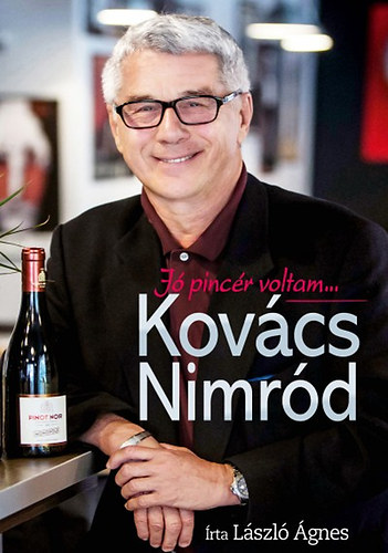 Lszl gnes - Kovcs Nimrd - J pincr voltam...
