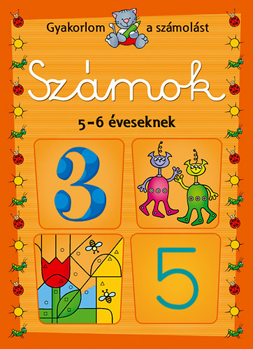 Gyakorlom a számolást - Számok 5-6 éveseknek