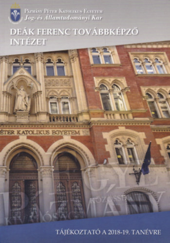 T�j�koztat� a 2018/2019. tan�vre - De�k Ferenc Tov�bbk�pz� Int�zet