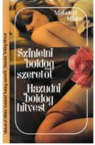 MIskolczi Mikls - Hazudni boldog hitvest