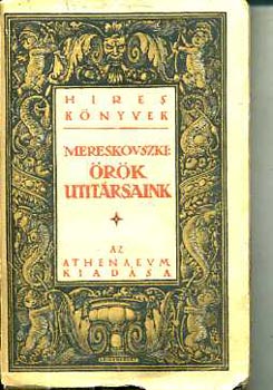 Mereskovszki - Örök utitársaink