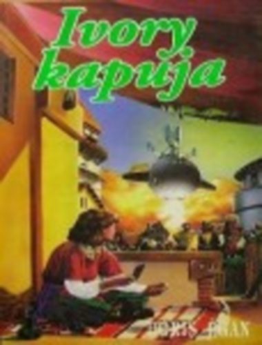 Doris Egan - Ivory kapuja