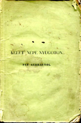 Kelet npe nyugoton - Fy Andrstl