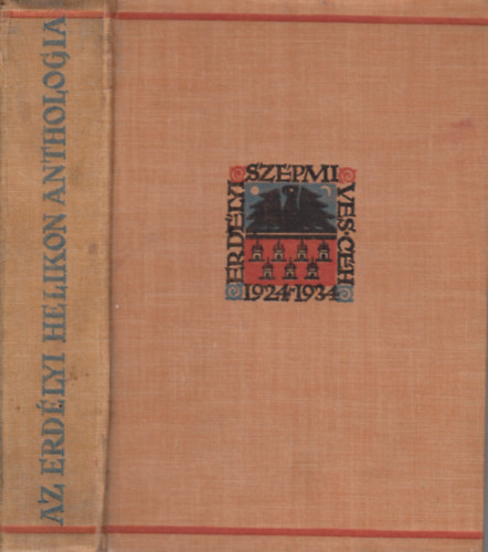 Kovács László (szerk.) - Az erdélyi helikon íróinak anthologiája 1924-1934