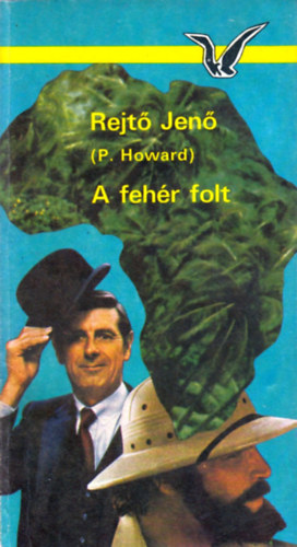 Rejtő Jenő - A fehér folt