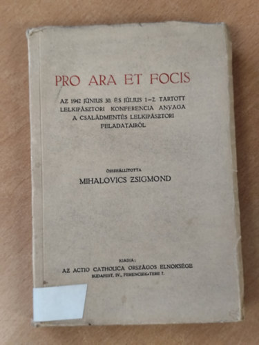 Mihalovics Zsigmond (szerk.) - Pro ara et focis