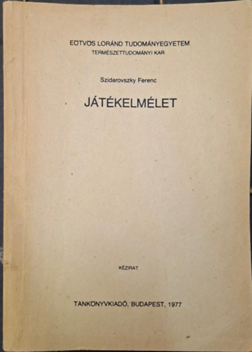 Szidarovszky Ferenc - Játékelmélet