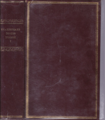 William Shakespeare - Shakespeare sszes drmi I.: Kirlydrmk