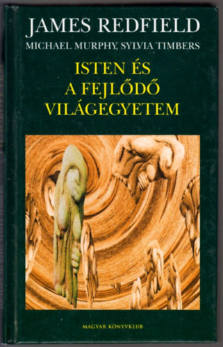 James Redfield - Isten �s a fejl�d� vil�gegyetem