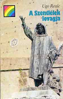 Ugo Reale - A Szentl�lek lovagja (sziv�rv�ny)