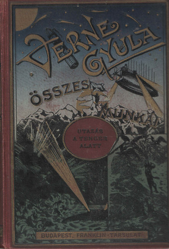 Verne Gyula - Utazs a tenger alatt (Franklin-Trsulat)