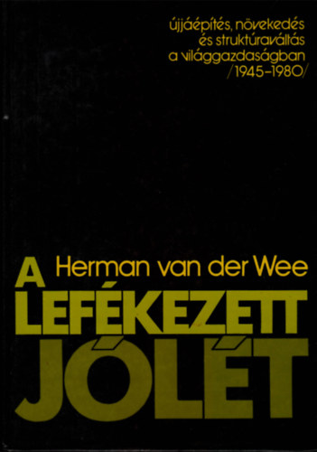 Herman van der Wee - A lefkezett jlt