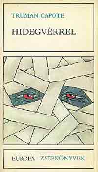 Truman Capote - Hidegv�rrel