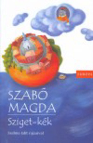 Szab� Magda - Sziget-k�k