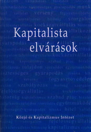 Balzs Zoltn, Budai Attila, Szalai kos - Kapitalista elvrsok