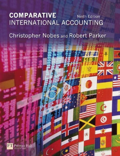 Christopher Nobes, Robert Parker - Comparative International Accounting - sszehasonlt nemzetkzi szmvitel
