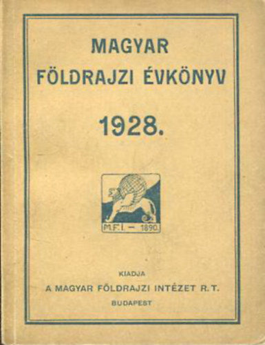 Teleki Pl, Grf , Karl Jnos, Kz Andor (Szerk.) - Magyar fldrajzi vknyv 1928