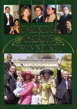 Celler Tibor - Uralkodócsaládok trón nélkül