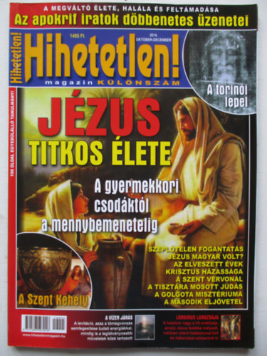 Szcs Rbert (fszerk.) - Hihetetlen! magazin 2014 Oktber-December Klnszm