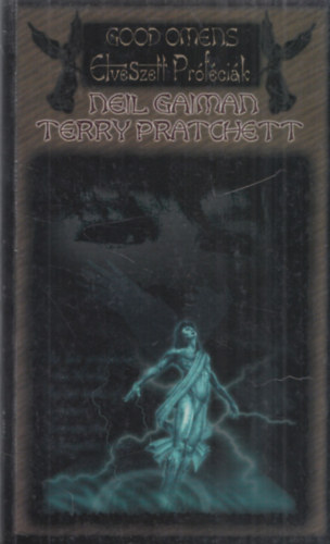 Neil Gaiman, Terry Pratchett - Elveszett próféciák