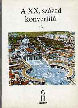 Fernand Lelotte S.J. - A XX. szzad konvertiti I-II.