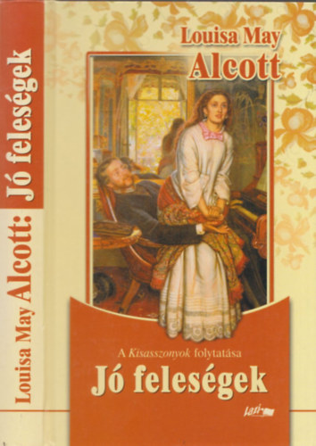 Louisa May Alcott - Jó feleségek