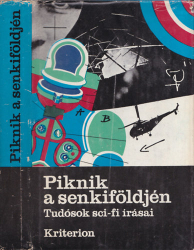 Piknik a senkiföldjén (Tudósok sci-fi írásai)