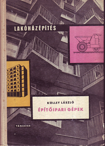 K�lley L�szl� - �p�t�ipari g�pek