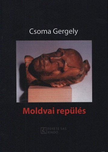 Csoma Gergely - Moldvai repülés