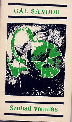 G�l S�ndor - Szabad vonul�s