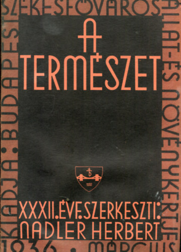Nadler Herbert (szerk.) - A termszet