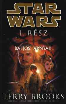 Terry Brooks - Star Wars I.: Baljs rnyak