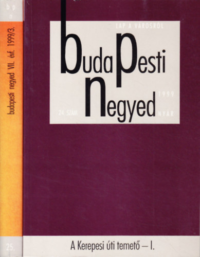 nincs megadva - Buda Pesti Negyed 1999 nyr, sz 24.-25.szm