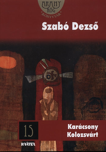 Szab� Dezs� - Kar�csony Kolozsv�rt