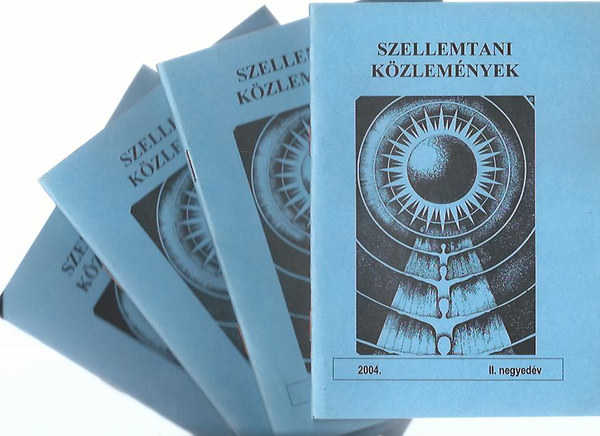 Szellemtani kzlemnyek 2004. I.-IV. negyedv (teljes vfolyam)