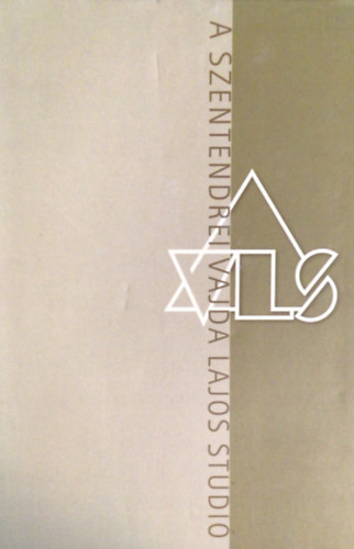 Novotny-Wehner (szerk.) - A szentendrei Vajda Lajos St�di�: 1972-2002
