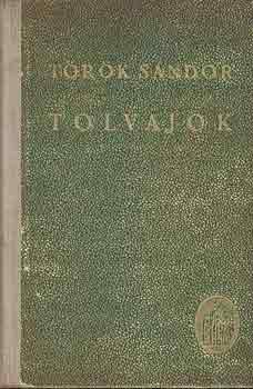 Török Sándor - Tolvajok