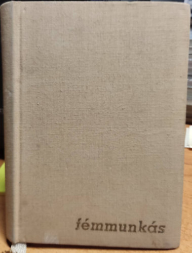 Fémmunkás Épületlakatos ipari vállalat - Épületlakatosipari zsebkönyv