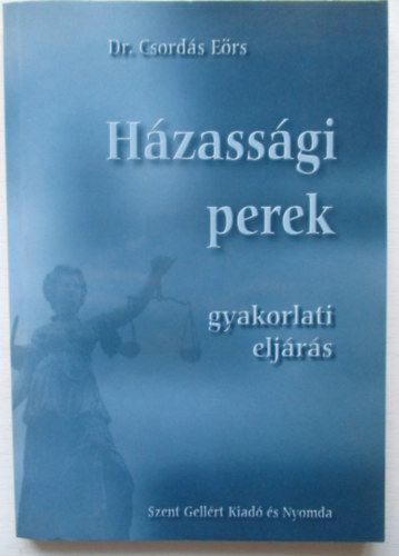 Dr. Csords Ers - Hzassgi perek (gyakorlati eljrs)