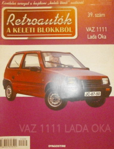 Joanna Dowgiatto-Tyszka (szerk.) - Retroaut�k a keleti blokkb�l 39. - VAZ 1111 Lada Oka