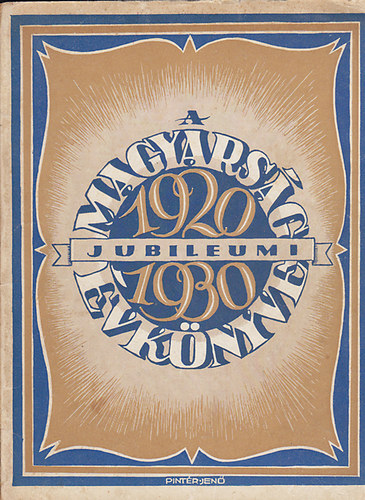 A magyarság jubileumi évkönyve 1920-1930