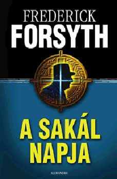 Friderick Forsyth - A Sakl napja