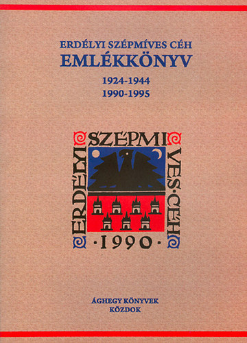 Tar Kroly (szerk.) - Erdlyi Szpmves Ch emlkknyv 1924-1944 s 1990-1995